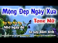 Karaoke Mộng Đẹp Ngày Xưa - Tone Nữ Nhạc Sống | Karaoke Huỳnh Lê