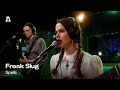 Freak Slug - Spells | Audiotree Live