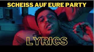 Ufo361 - &quot;SCHEIß AUF EURE PARTY&quot; English Translation