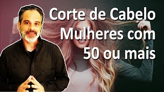 Corte de Cabelo - Mulheres a partir dos 50 anos