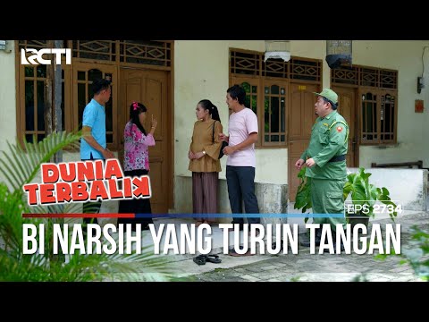 Bi Narsih Sendiri Yang Bakalan Cari Ujang - DUNIA TERBALIK