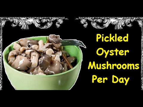 Pickled Oyster Mushrooms Per Day / Book of recipes / Bon Appetit