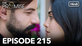 The Promise Episode 215 (Hindi Dubbed)