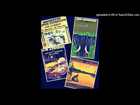Orchestre Super Tembessa-Air Afrique Pt 2 🎸🔥⚡️📻