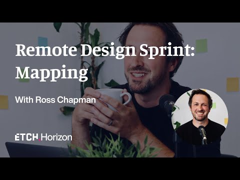 Remote Design Sprint: 2. Mapping