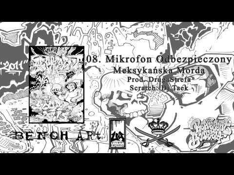 08. Meksykańska Morda - Mikrofon Odbezpieczony feat. Dj Taek (prod. DrugaStrefa) [AUDIO]