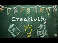 Encouraging Creativity in All Children – and Adults