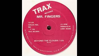 Mr. Fingers - Beyond The Clouds [TX127]