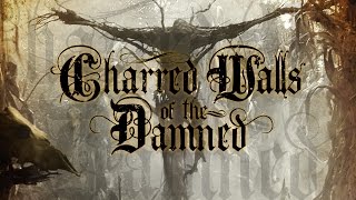 Charred Walls of the Damned - The Soulless (OFFICIAL)