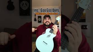 How to play ‘Iris’ by the Goo Goo Dolls (Ukulele Tutorial) #shorts