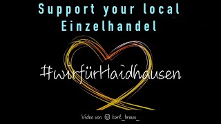 Wir für München - Haidhausen! Support your local Einzelhandel! Ehrenamtliches Videoprojekt