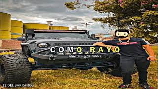 Luis R Conriquez - Como Rayo (Corridos 2021)