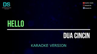 Download lagu Hello - dua cincin (karaoke version) tanpa vokal mp3