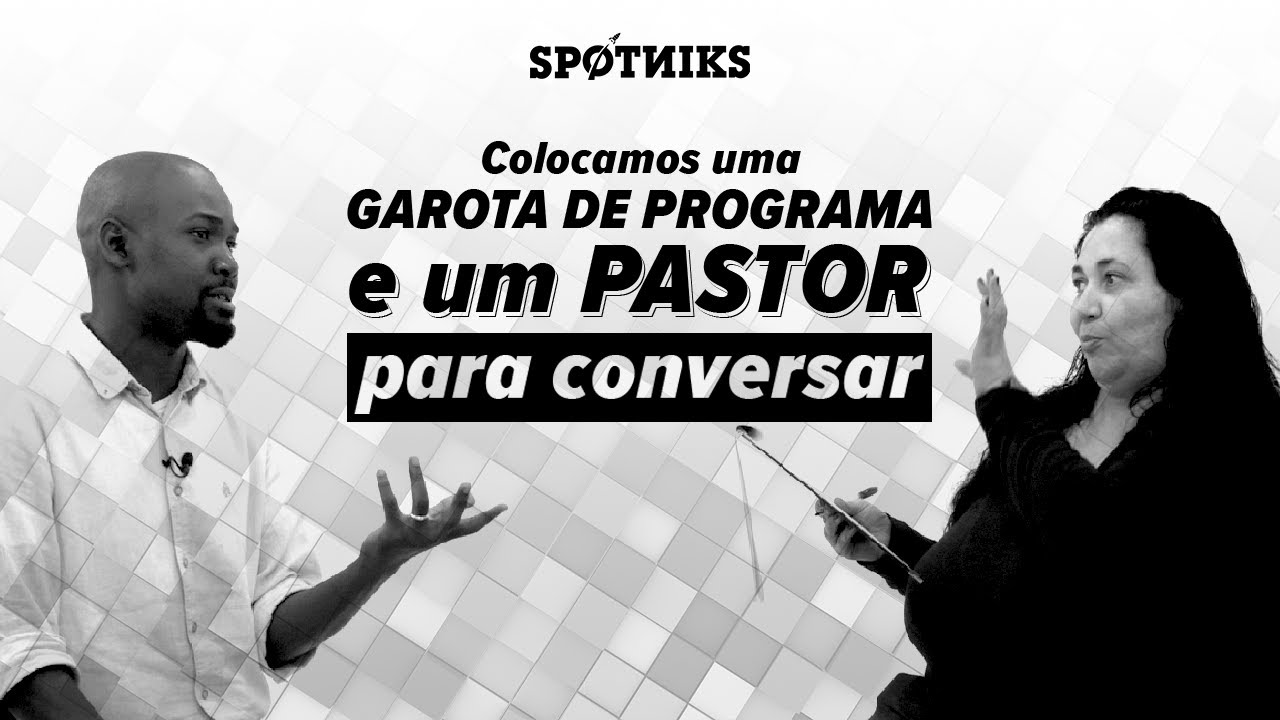 Colocamos uma GAROTA DE PROGRAMA e um PASTOR EVANGÉLICO pra conversar (sem que eles soubessem disso)