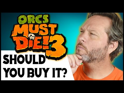Should you buy Orcs Must die 3?