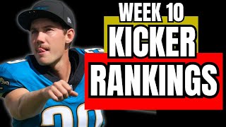 Ranking ALL 28 Kickers for Week 10 Fantasy Football!