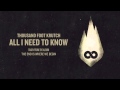 Thousand Foot Krutch: All I Need To Know ...