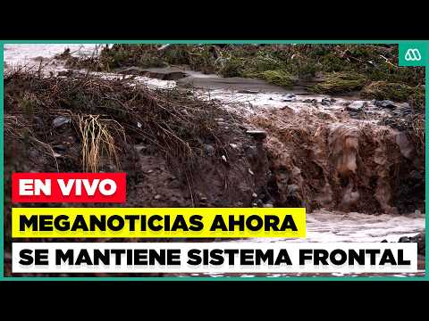 EN VIVO | Meganoticias - Martes 21 de julio | Cobertura especial por sistema frontal