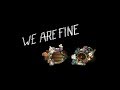Endank Soekamti - We Are Fine (Bahasa Isyarat Bisindo Video Lirik)