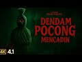 DENDAM POCONG MENCADIN FULL MOVIE FILM TERBARU 2025 HD 1080P