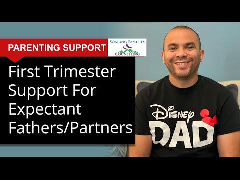 First Trimester Support for Expectant Fathers and Partners