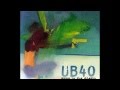 UB 40 - I Really Can't Say