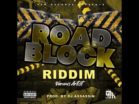 Road Block Riddim Mix (NEW)(FEB2022) Stamma Kid, Stylo G, Shanti Force, Steemaz, D Slayer, G Maffiah