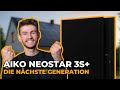 Vergleich Das NEUE Aiko Neostar 3S Solarmodul Vs 2S  WELCHES Solarmodul Ist Besser