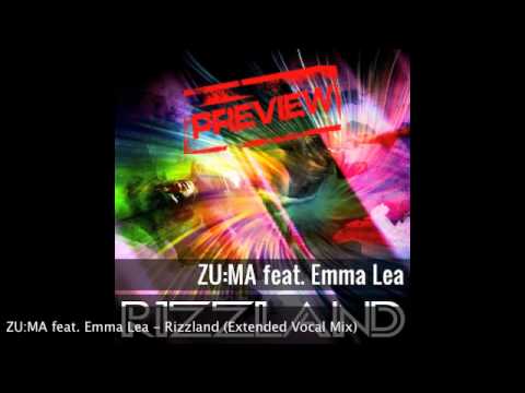 ZU:MA feat. Emma Lea - Rizzland (Extended Vocal Mix) [HQ PREVIEW]