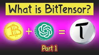 BitTensor Tao - 1000X Blue Chip Altcoin Part 1