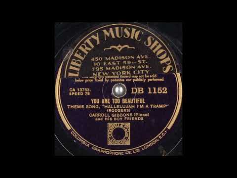 Carroll Gibbons & His Boy Friends - You Are Too Beautiful (1933)