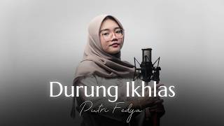 Download lagu Durung Ikhlas - LAVORA || Cover by Putri Fedya mp3