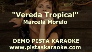 Marcela Morelo  &quot;Vereda tropical&quot; DEMO PISTA KARAOKE