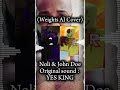 Noli John Doe YES KING Weights AI Cover