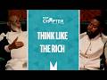 How the Wealthy Think About Money (That Others Don’t) | NXT Chapter with T.D. Jakes
