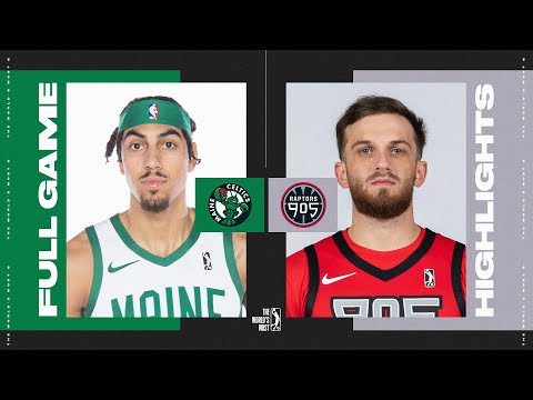 Raptors 905 vs. Maine Celtics - Game Highlights