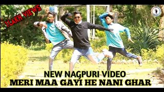 Meri maa gayi hai Nani ghar sadri video New Nagpur