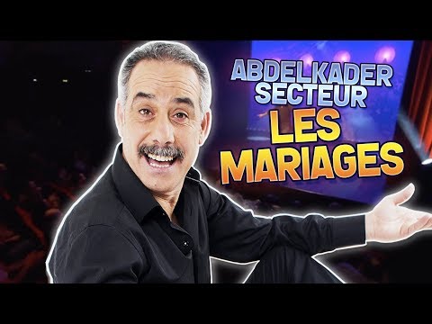 ABDELKADER SECTEUR - LES MARIAGES - KADER AOUN PROD إنتاج عبدالقادر عونعرو ساتنا عبدالقادر سيكتور