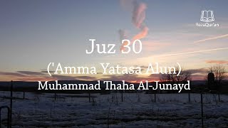 Download lagu Juz 30 - (New) Muhammad Thaha Al-Junayd mp3 Download lagu Juz 30 - (New) Muhammad Thaha Al-Junayd mp3