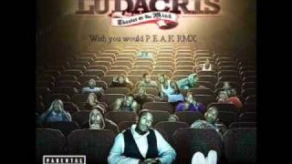 Ludacris ft. T.I - Wish you would (eFa Peak RMX)