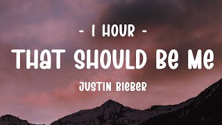 Download lagu [1 HOUR - Lyrics] Justin Bieber - That Should Be Me mp3