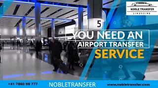 Make Airport Journeys More Comfortable With Noble Transfer’s