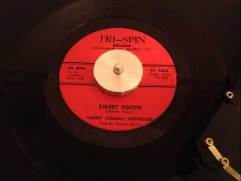 Larry (Chubby) Reynolds - Sweet Tooth - Tri-Spin 1006 (1967)