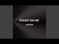 Count On Me