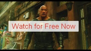 Black Adam Watch For Free | Watch the Full Movie right now!