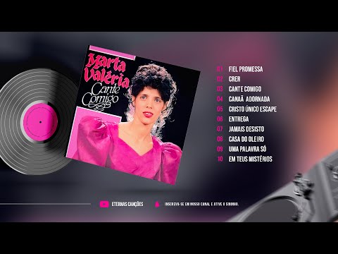 Marta Valéria | Cante Comigo  | 1991 | Full Álbum