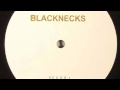 Blacknecks - Untitled 1 