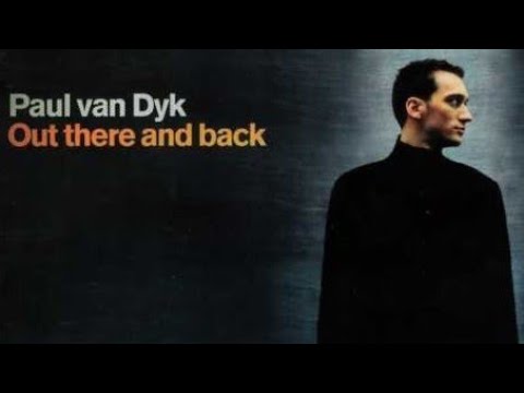 PAUL VAN DYK - Out There and Back (CD1) TRANCE Music 2000