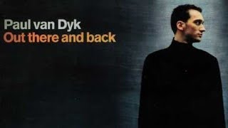 PAUL VAN DYK - Out There and Back (CD1) TRANCE Music 2000