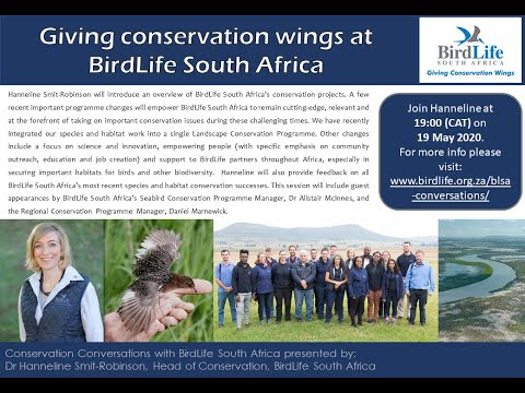 Conservation Conversations: Dr Hanneline Smit-Robinson - Giving Conservation Wings (19 May 2020)